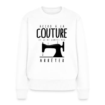 Couture humoristique femme je peux pas accro - Pull Premium bio Femme - blanc - Devant - Julia (174cm)