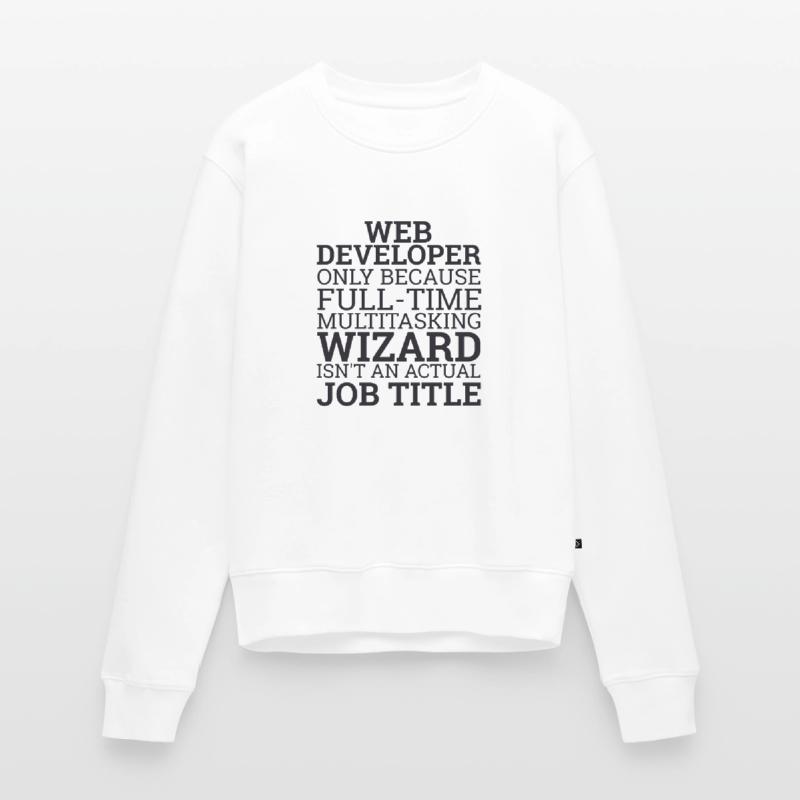"Web Developer Wizard | Webentwickler" Frauen Premium Bio Pullover