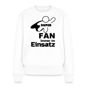 Super Fan Geschenk - Frauen Premium Bio Pullover - Weiß - Vorne - Julia (174cm)