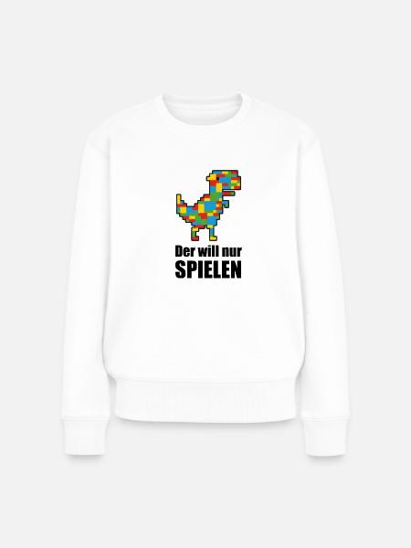 Der will nur spielen - Frauen Premium Bio Pullover - Weiß