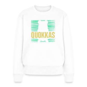 Quokkas Wurden Erschaffen, Um Die Laune Zu Verbess - Frauen Premium Bio Pullover - Weiß - Vorne - Julia (174cm)