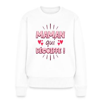 Femme Maman Qui Décoiffe Meilleure Maman - Pull Premium bio Femme - blanc - Devant - Julia (174cm)