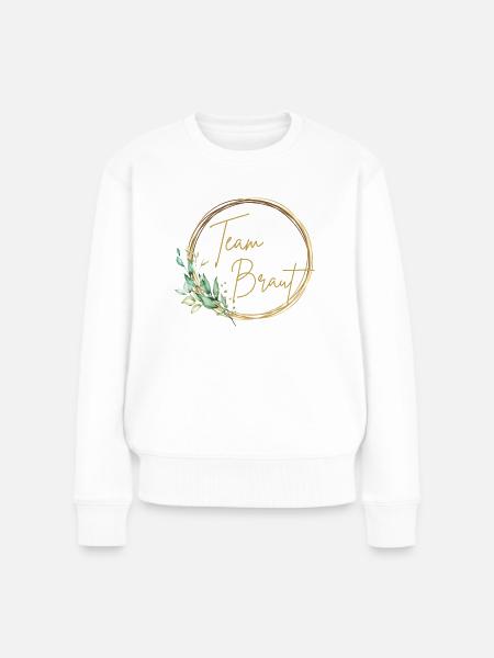 Modernes JGA Team Braut Design Shirt mit Goldrand - Frauen Premium Bio Pullover - Weiß