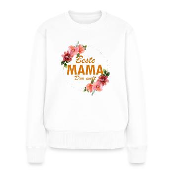 Beste Mama / Mama ist die beste - Frauen Premium Bio Pullover - Weiß - Vorne - Julia (174cm)