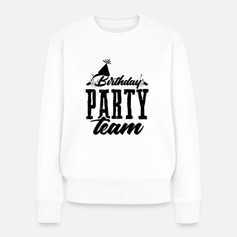 Geburtstag Party Team - Frauen Premium Bio Pullover - Weiß