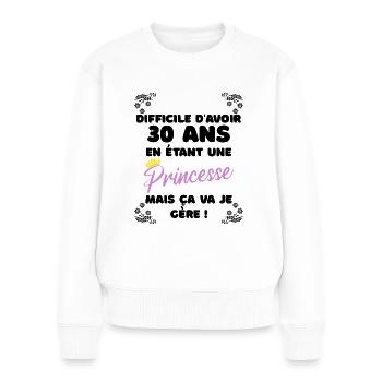 30 ans cadeau anniversaire humour - Pull Premium bio Femme - blanc - Devant - Julia (174cm)