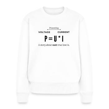 Power Voltage Current Watt Dear Electrician - Women's Premium Organic Jumper - white - Front - Julia (174cm)