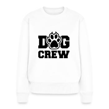 Dog Crew - Frauen Premium Bio Pullover - Weiß - Vorne - Julia (174cm)