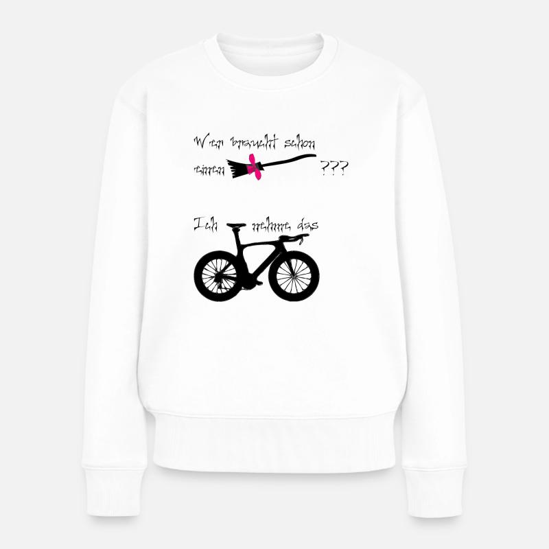 Fahrrad statt Besen ! - Frauen Premium Bio Pullover - Weiß