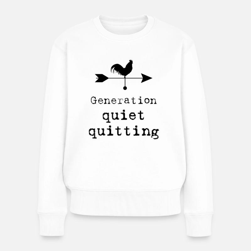 quiet quitting - Frauen Premium Bio Pullover - Weiß