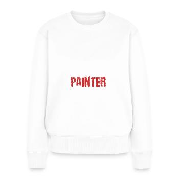 Painter Job Vintage Amerika Arbeiter - Frauen Premium Bio Pullover - Weiß - Vorne - Julia (174cm)