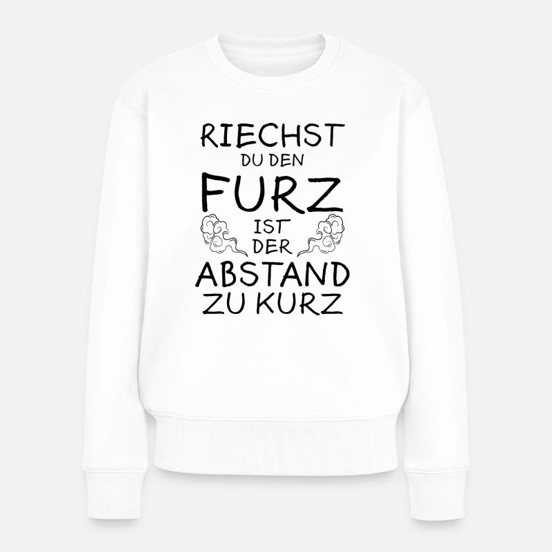 Riechen Furz Abstand Lustiger Spruch Pups Geschenk - Frauen Premium Bio Pullover - Weiß