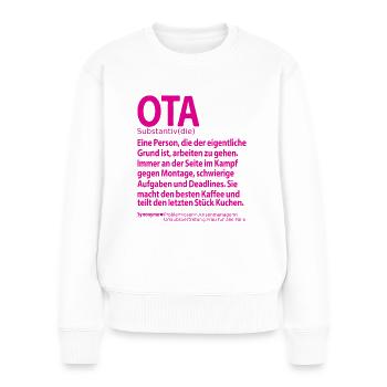 OTA Operationstechnische Assistentin Abschied - Frauen Premium Bio Pullover - Weiß - Vorne - Julia (174cm)