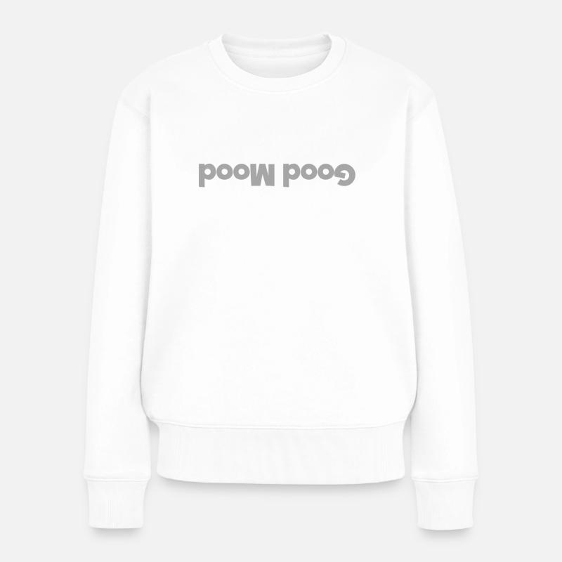 Good Mood Schriftzug - Frauen Premium Bio Pullover - Weiß