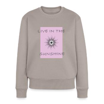 im Sonnenschein leben - Frauen Premium Bio Pullover - Taupe - Vorne - Julia (174cm)