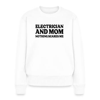 Elektriker und Mama Humor - Frauen Premium Bio Pullover - Weiß - Vorne - Julia (174cm)