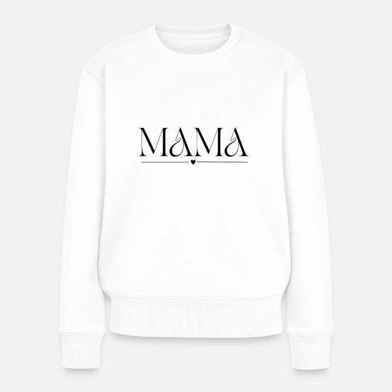 Mama - Muttertag - Frauen Premium Bio Pullover - Weiß