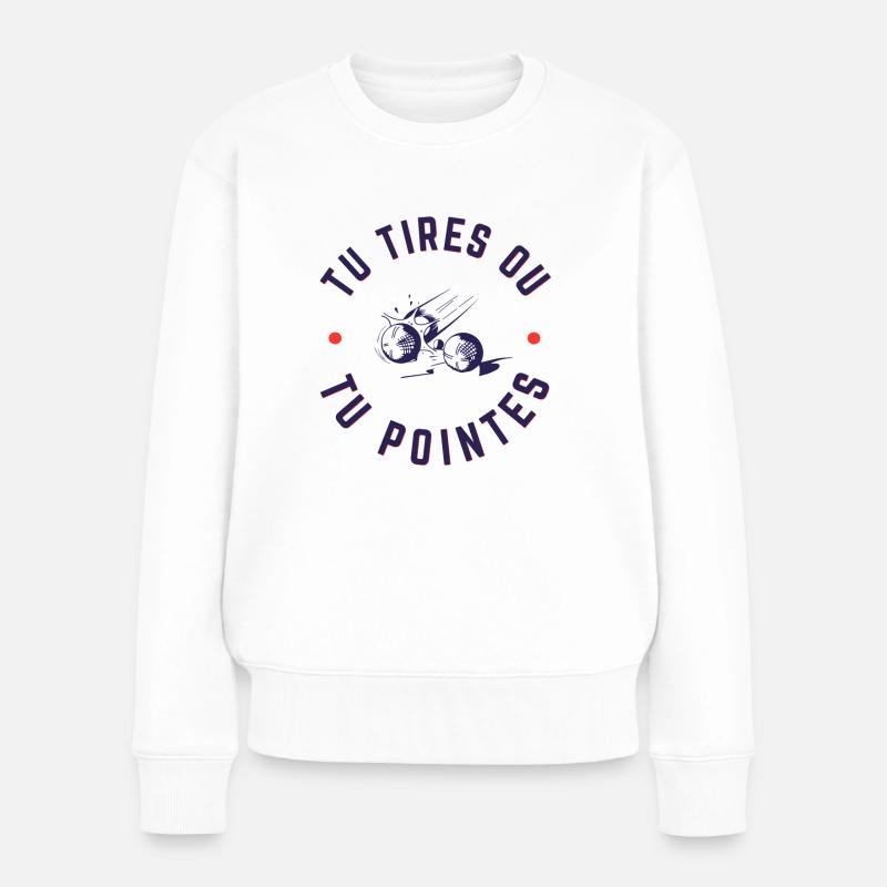 Tu tires ou tu pointes - Pull Premium bio Femme - blanc