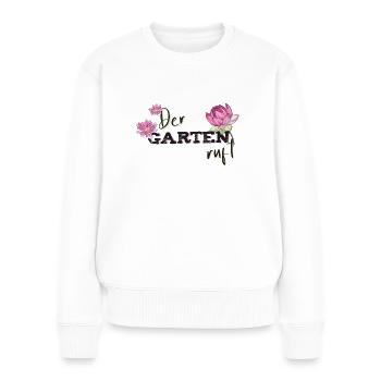 Der Garten ruft - Frauen Premium Bio Pullover - Weiß - Vorne - Julia (174cm)