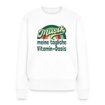 Musik meine tägliche Vitamin-Dosis - Frauen Premium Bio Pullover - Weiß - Vorne - Julia (174cm)
