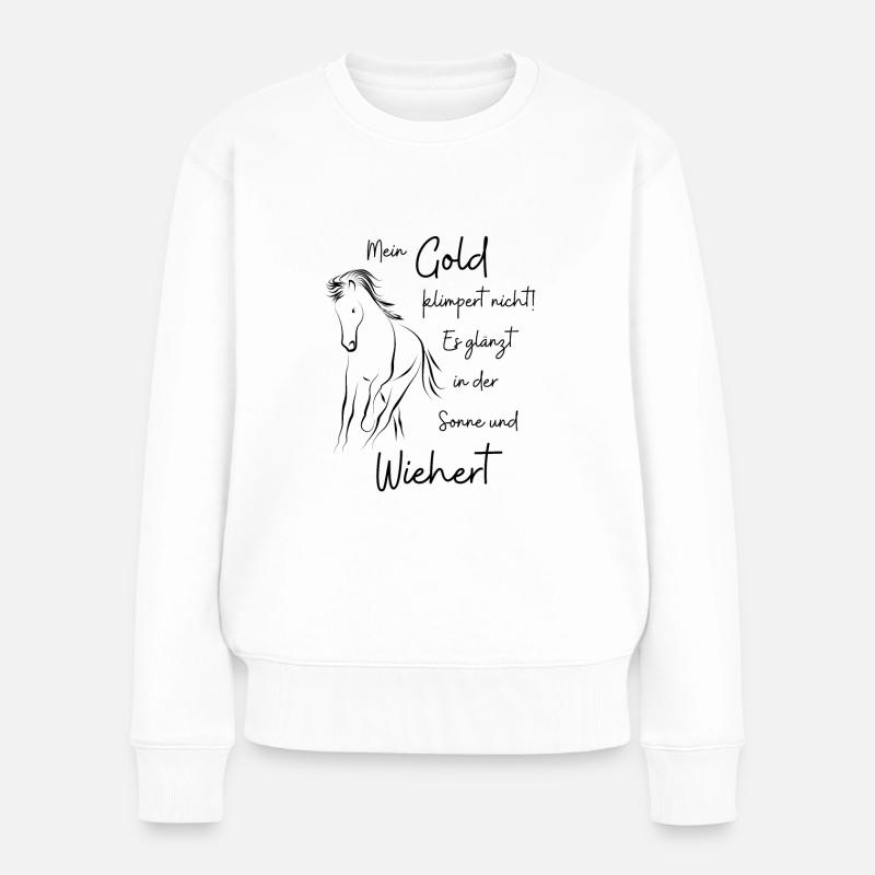 Gold klimpert nicht - Frauen Premium Bio Pullover - Weiß