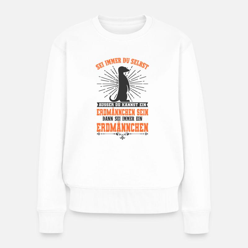 Erdmännchen - Frauen Premium Bio Pullover - Weiß