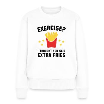 Je pensais que vous aviez dit des frites supplémentaires - Pull Premium bio Femme - blanc - Devant - Julia (174cm)