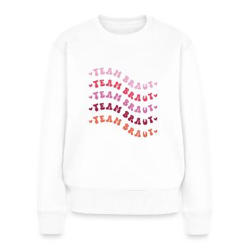 Team Braut retro Design - Frauen Premium Bio Pullover - Weiß - Vorne - Julia (174cm)