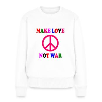 Make love not war - Pull Premium bio Femme - blanc - Devant - Julia (174cm)