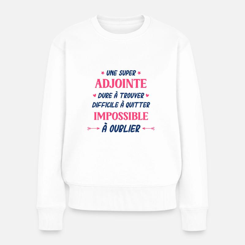 Une super adjointe - Pull Premium bio Femme - blanc