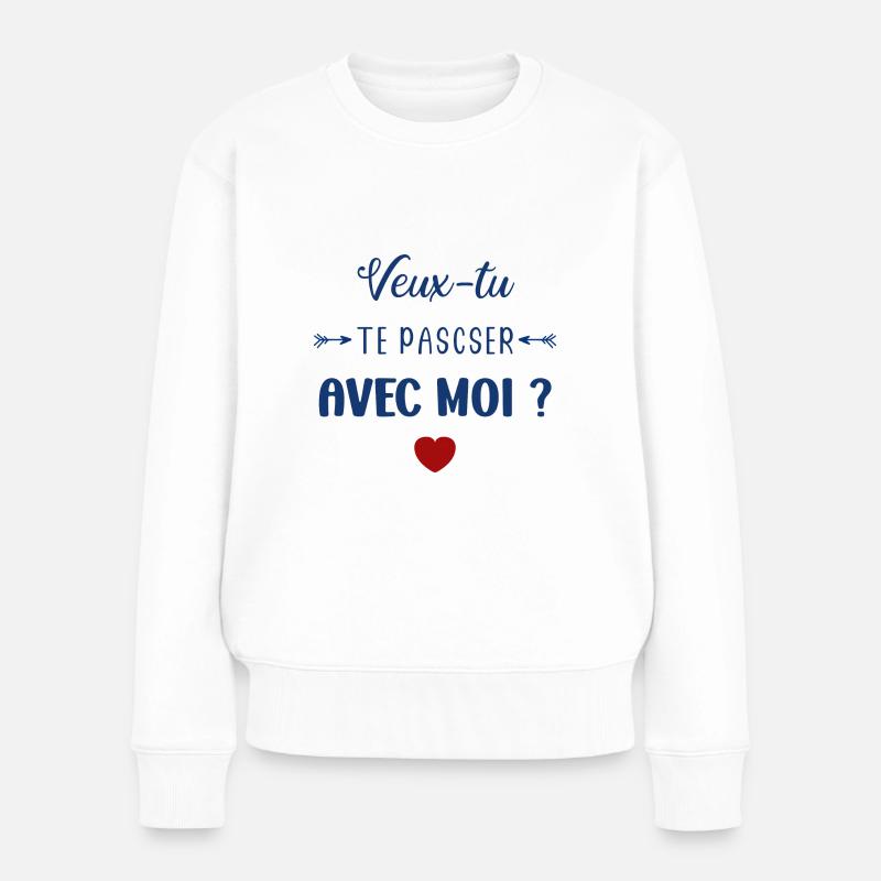 Veux tu te pascer avec moi - Pull Premium bio Femme - blanc