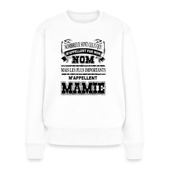Meilleure grand-mère mamy cadeau humour mamie - Pull Premium bio Femme - blanc - Devant - Julia (174cm)