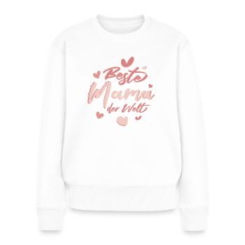 Beste Mama der Welt - Frauen Premium Bio Pullover - Weiß - Vorne - Julia (174cm)