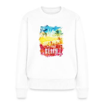 Beach Better Life - Women's Premium Organic Jumper - white - Front - Julia (174cm)