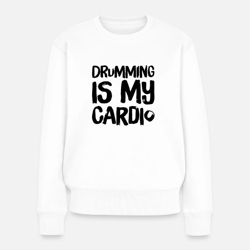 Drumming est mon cardio - Batteur pour la vie - Pull Premium bio Femme - blanc