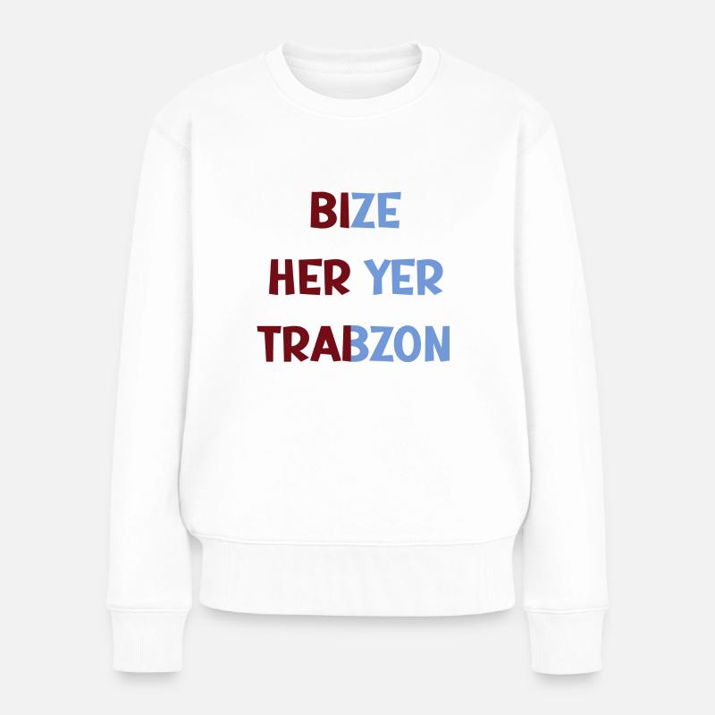 Bize heryer Trabzon - Frauen Premium Bio Pullover - Weiß