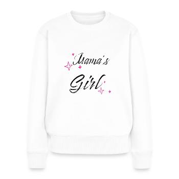 Mamas Girl - Frauen Premium Bio Pullover - Weiß - Vorne - Julia (174cm)