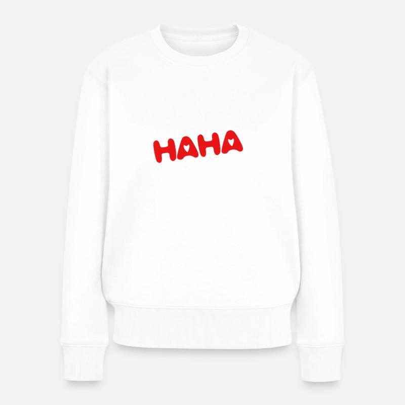 Süßes Motiv - "HAHA" red - Frauen Premium Bio Pullover - Weiß