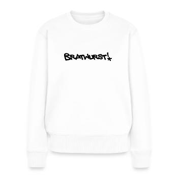 Bratwurst - Frauen Premium Bio Pullover - Weiß - Vorne - Julia (174cm)