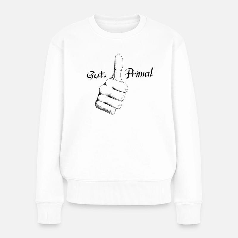 Gut. Prima! - Frauen Premium Bio Pullover - Weiß