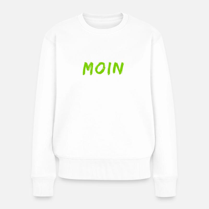 guten Morgen auf norddeutsch - Frauen Premium Bio Pullover - Weiß