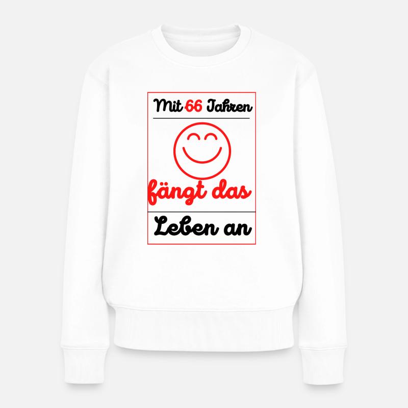 Mit 66 Jahren fängt das leben an. - Frauen Premium Bio Pullover - Weiß