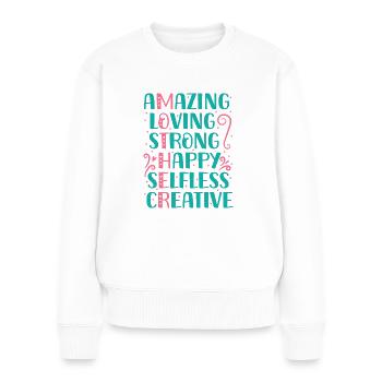 Muttertag Geschenkidee Mama Mütter - Frauen Premium Bio Pullover - Weiß - Vorne - Julia (174cm)