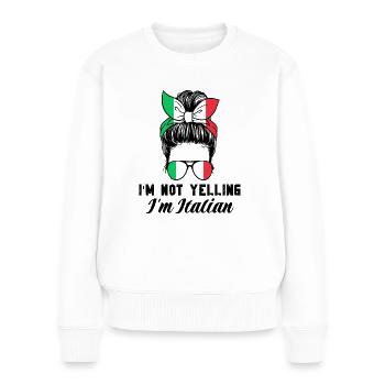 Italienerin Italienisch Italien Geschenkidee Humor - Frauen Premium Bio Pullover - Weiß - Vorne - Julia (174cm)