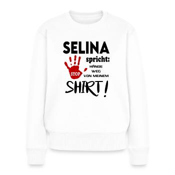 Name Geburtstag Frau Geschenkidee SELINA - Frauen Premium Bio Pullover - Weiß - Vorne - Julia (174cm)
