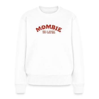 Mombie. Like a Zombie but with Kids. Gift for moms - Women's Premium Organic Jumper - white - Front - Julia (174cm)