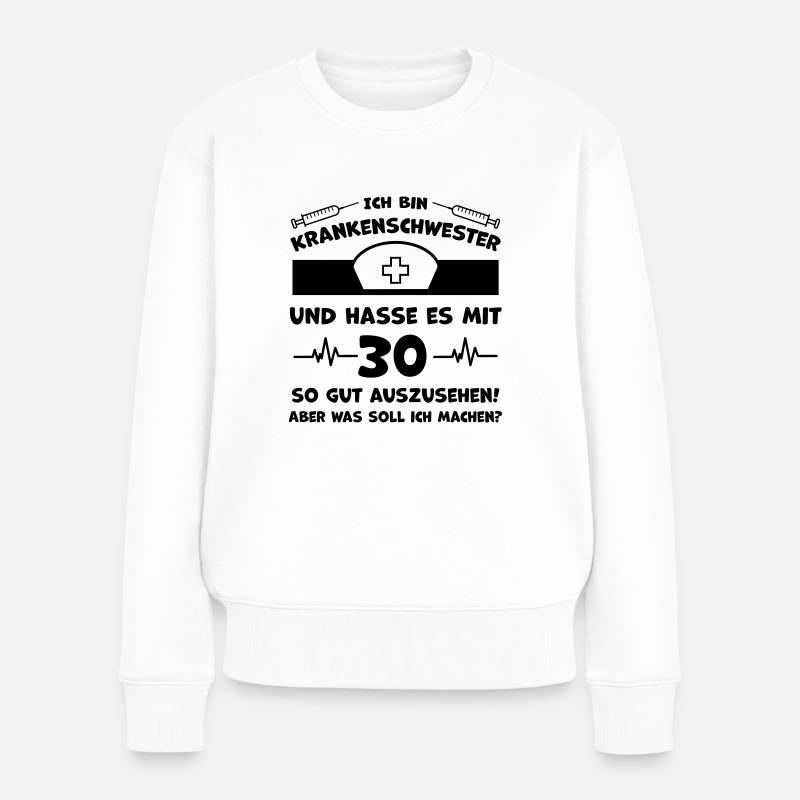 Krankenschwester Glückwunsch Geburtstag - Frauen Premium Bio Pullover - Weiß
