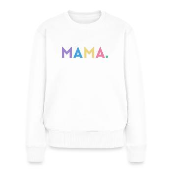 Mama - bunte Farben - Frauen Premium Bio Pullover - Weiß - Vorne - Julia (174cm)