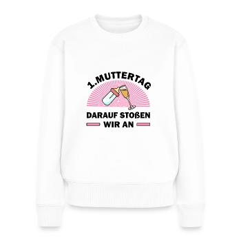 Erster Muttertag Baby Kind - Frauen Premium Bio Pullover - Weiß - Vorne - Julia (174cm)