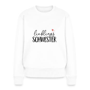 Lieblings Schwester - Geschenk Geschwister Liebe - Frauen Premium Bio Pullover - Weiß - Vorne - Julia (174cm)